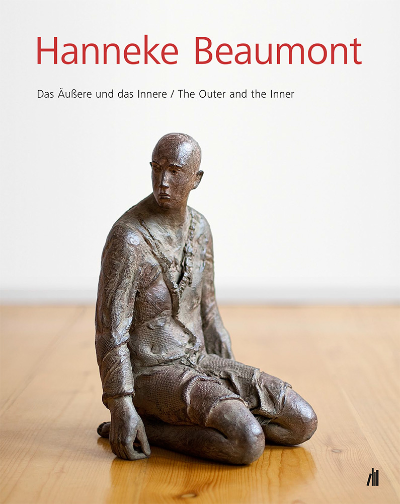 Hanneke Beaumont: Das Äußere und das Innere / The Outer and the Inner